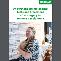 Understanding melanoma: Tests and treatments after surgery to remove a melanoma