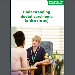 Understanding ductal carcinoma in situ (DCIS)