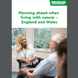 Planning ahead when living with cancer - England and Wales