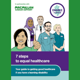 7 steps to equal health care - Your guide to getting good health care if you have a learning disability